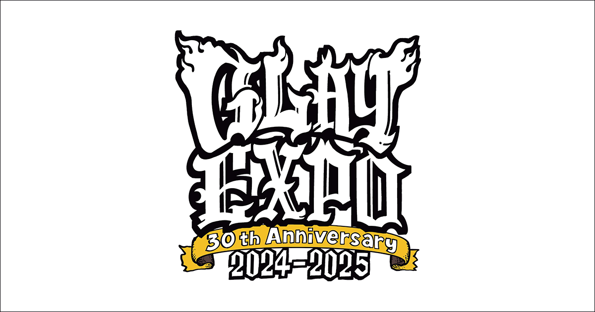 GLAY 30th Anniversary｜ローソン