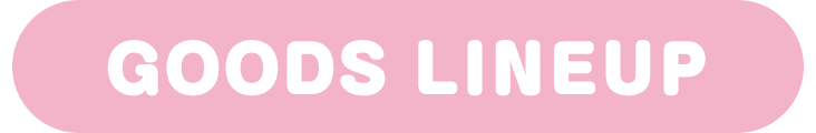 GOODS LINEUP