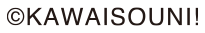 copyright KAWAISOUNI!