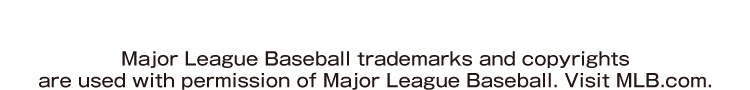 Major League Baseball trademarks and copyrights are used with permission of Major League Baseball. Visit MLB.com.