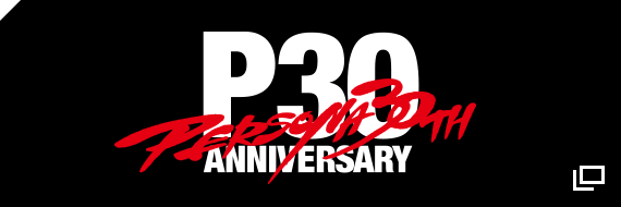 PERSONA30th ANNIVERSARY 別ウィンドウで開きます