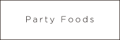 Party Foods