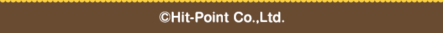 ©Hit-Point Co.,Ltd.